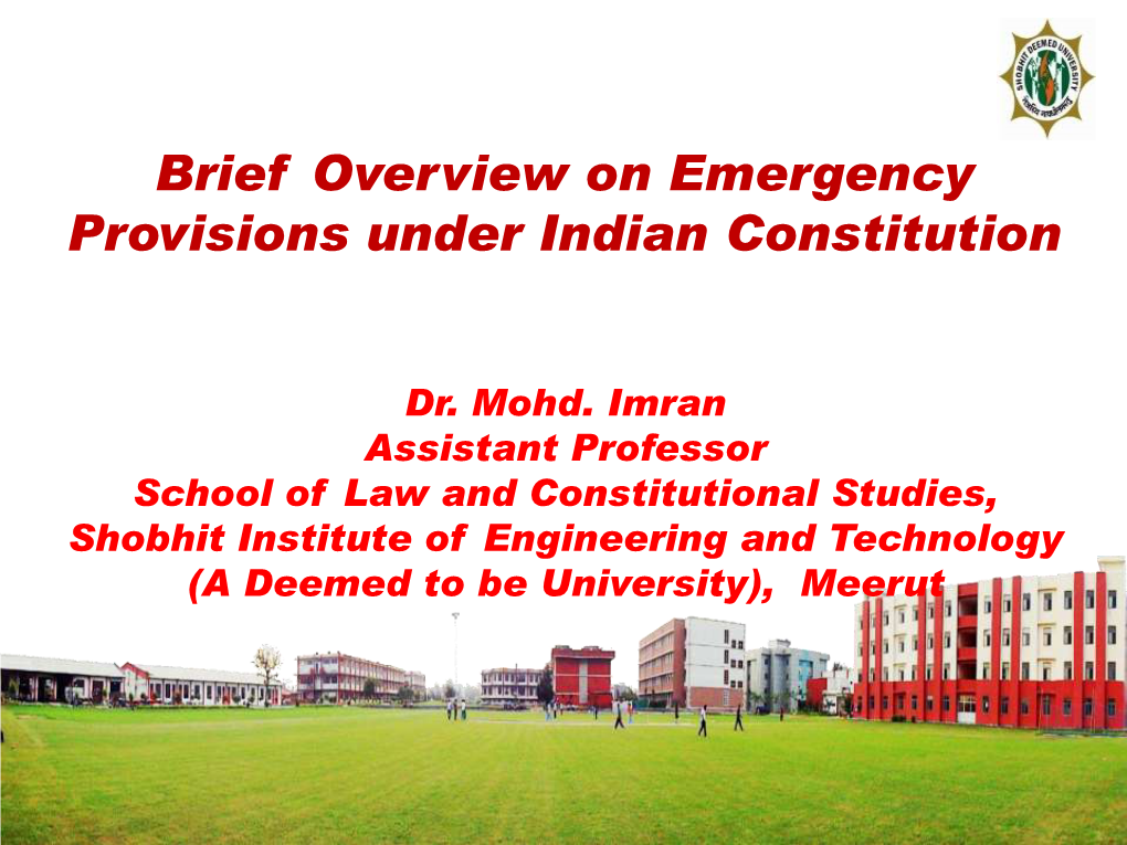 Brief Overview on Emergency Provisions Under Indian Constitution