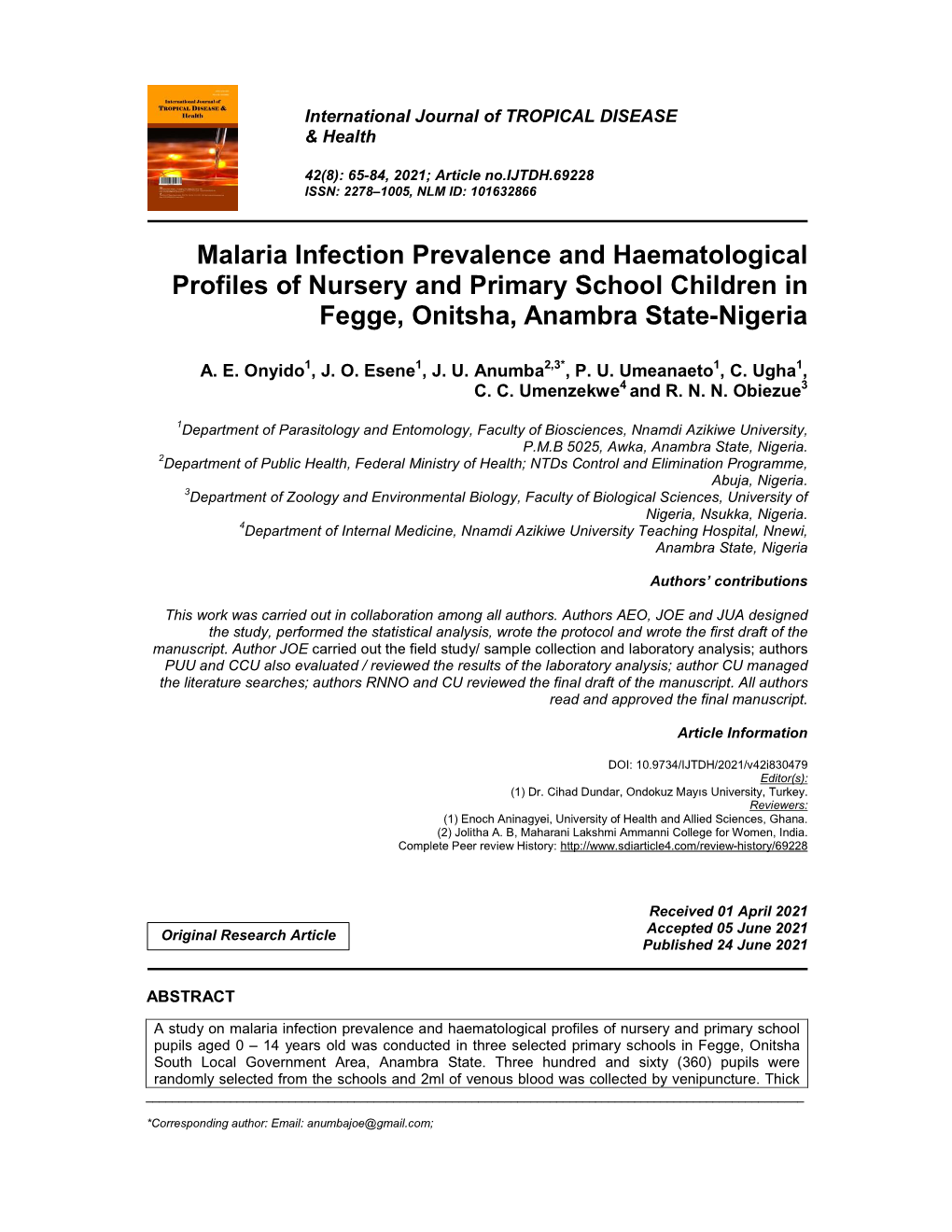 Malaria Infection Prevalence and Haematological Profiles of Nursery and Primary School Children in Fegge, Onitsha, Anambra State-Nigeria