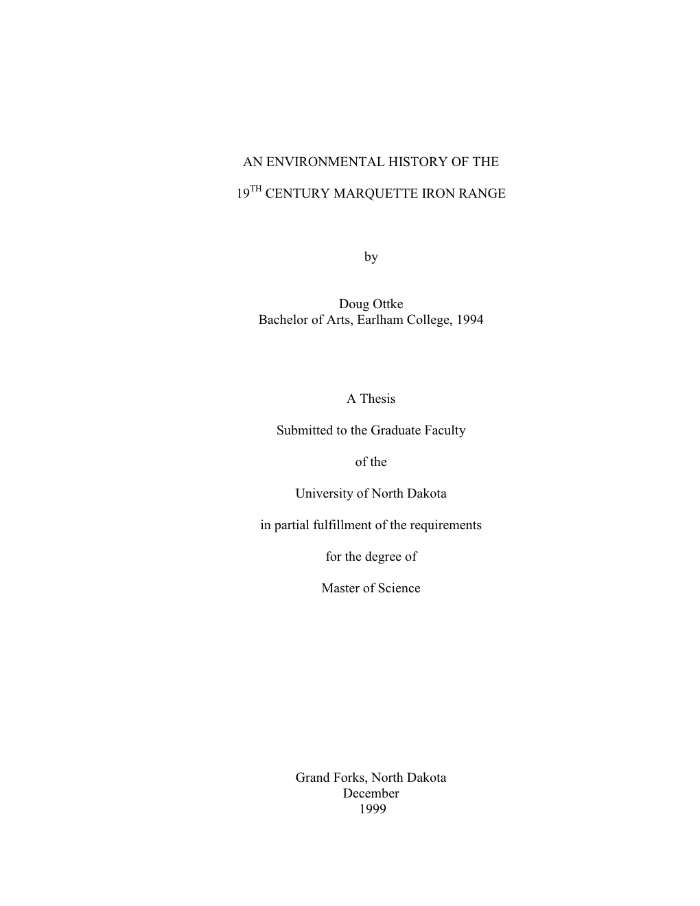 An Envirnomental History of the 19Th Century Marquette Iron Range