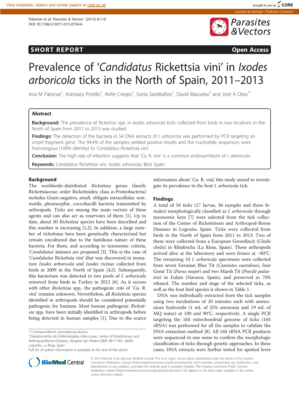 Prevalence of Łcandidatus Rickettsia Vinił in Ixodes Arboricola