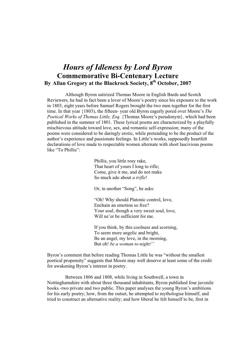 Hours of Idleness by Lord Byron Commemorative Bi-Centenary Lecture by Allan Gregory at the Blackrock Society, 8Th October, 2007