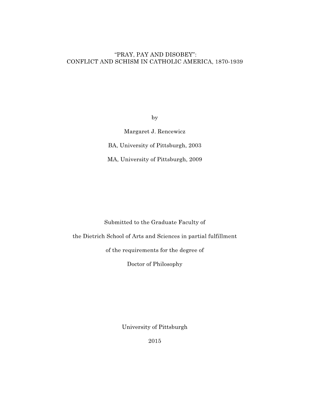 “Pray, Pay and Disobey”: Conflict and Schism in Catholic America, 1870-1939