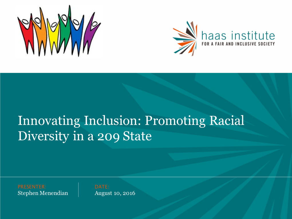 Innovating Inclusion: Promoting Racial Diversity in a 209 State
