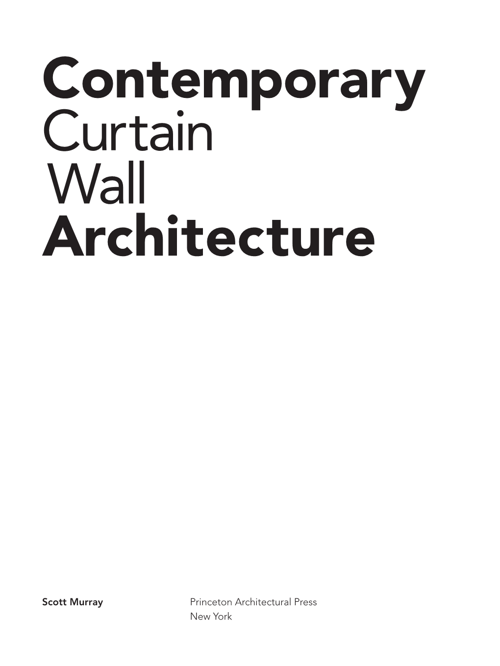 Scott Murray Princeton Architectural Press New York Contents