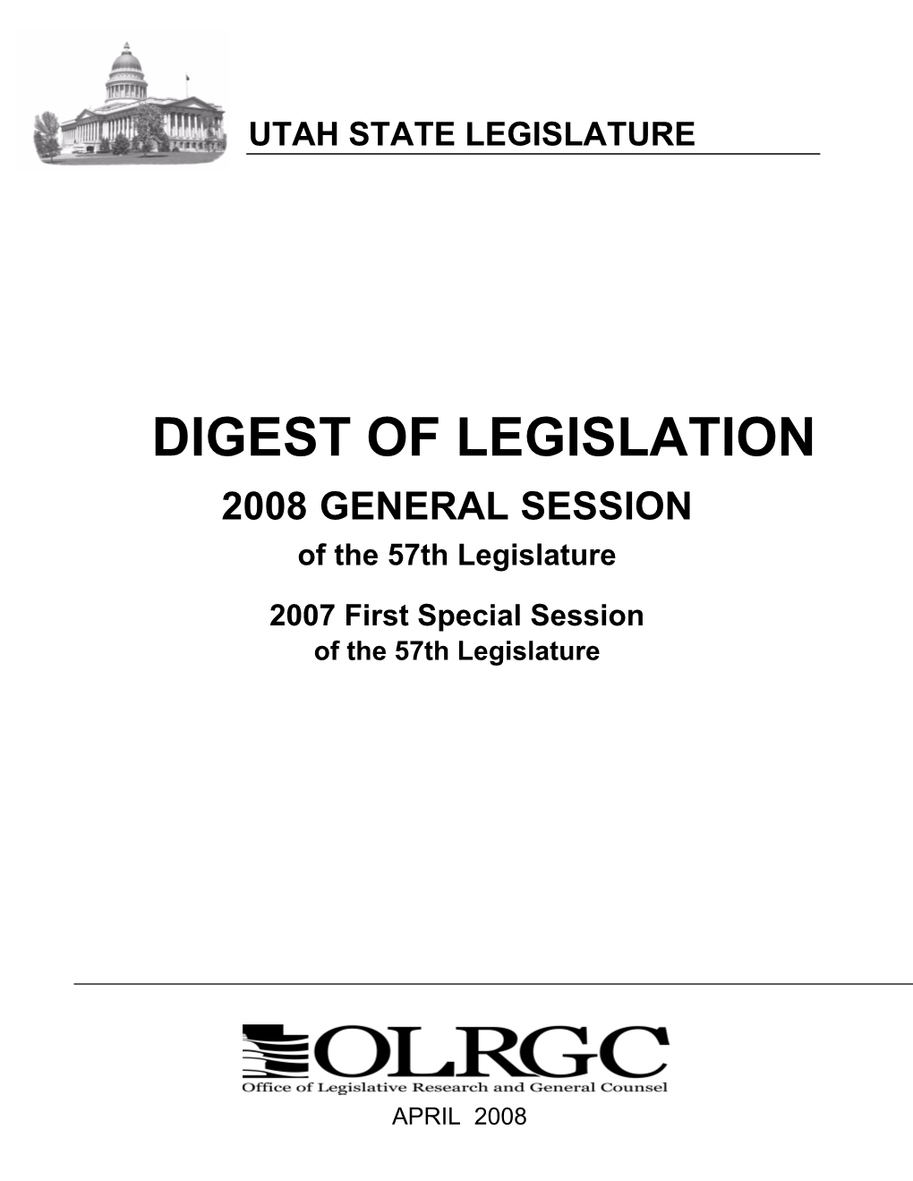 DIGEST of LEGISLATION 2008 GENERAL SESSION of the 57Th Legislature