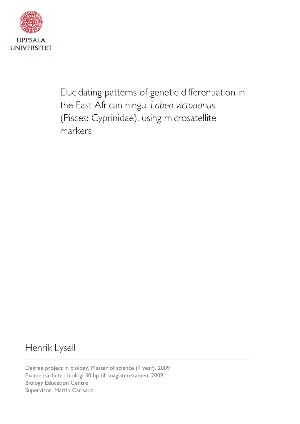 Elucidating Patterns of Genetic Differentiation in the East African Ningu, Labeo Victorianus (Pisces: Cyprinidae), Using Microsatellite Markers