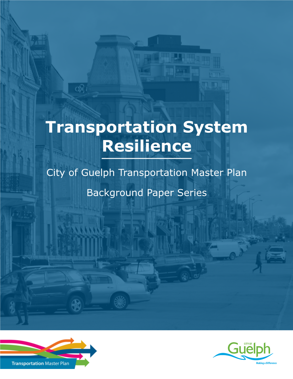 Transportation System Resilience: City of Guelph Transportation