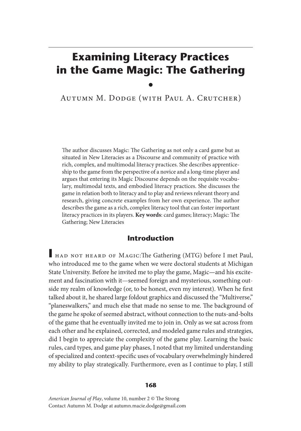 Examining Literacy Practices in the Game Magic: the Gathering • Autumn M