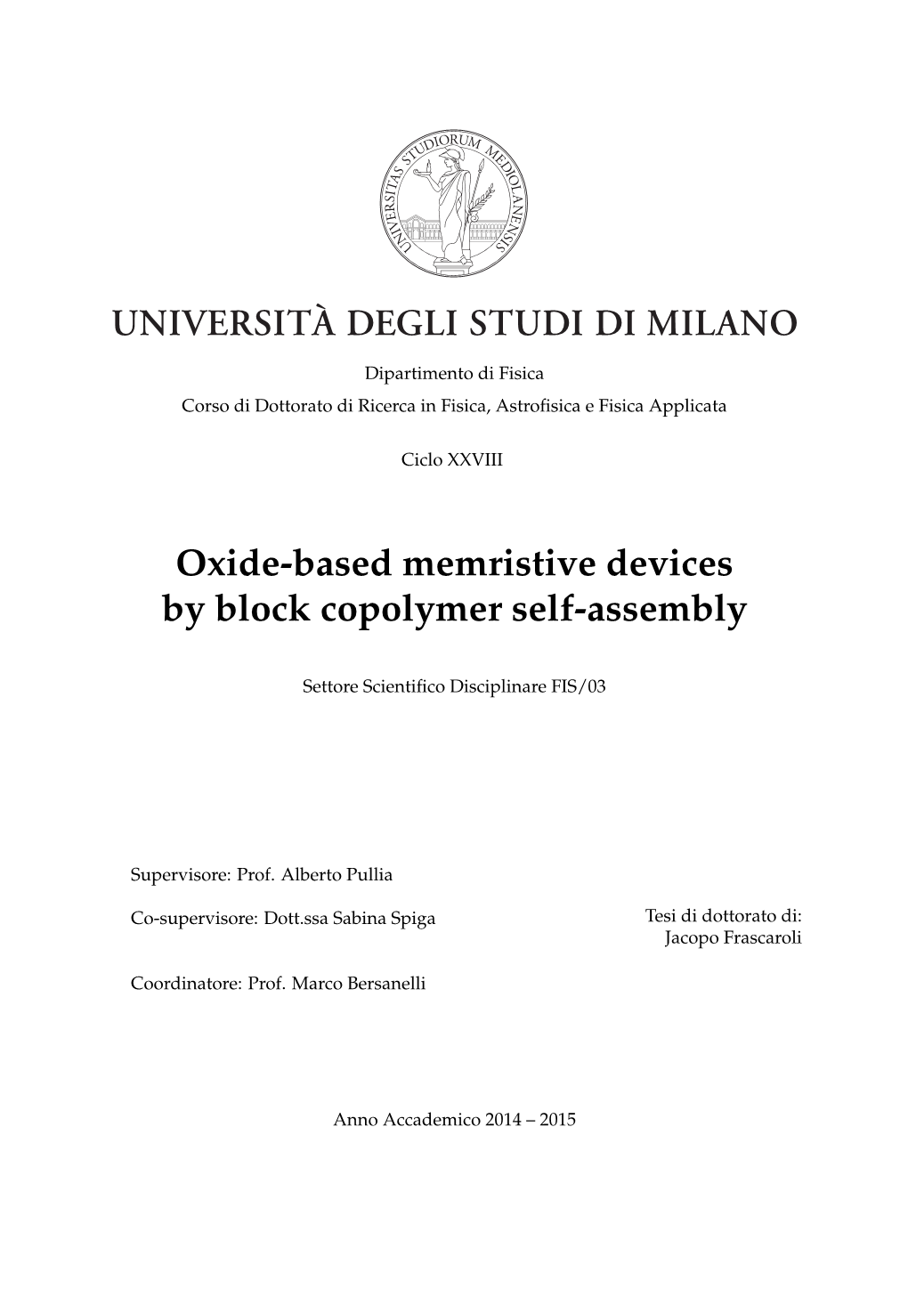 Oxide-Based Memristive Devices by Block Copolymer Self-Assembly