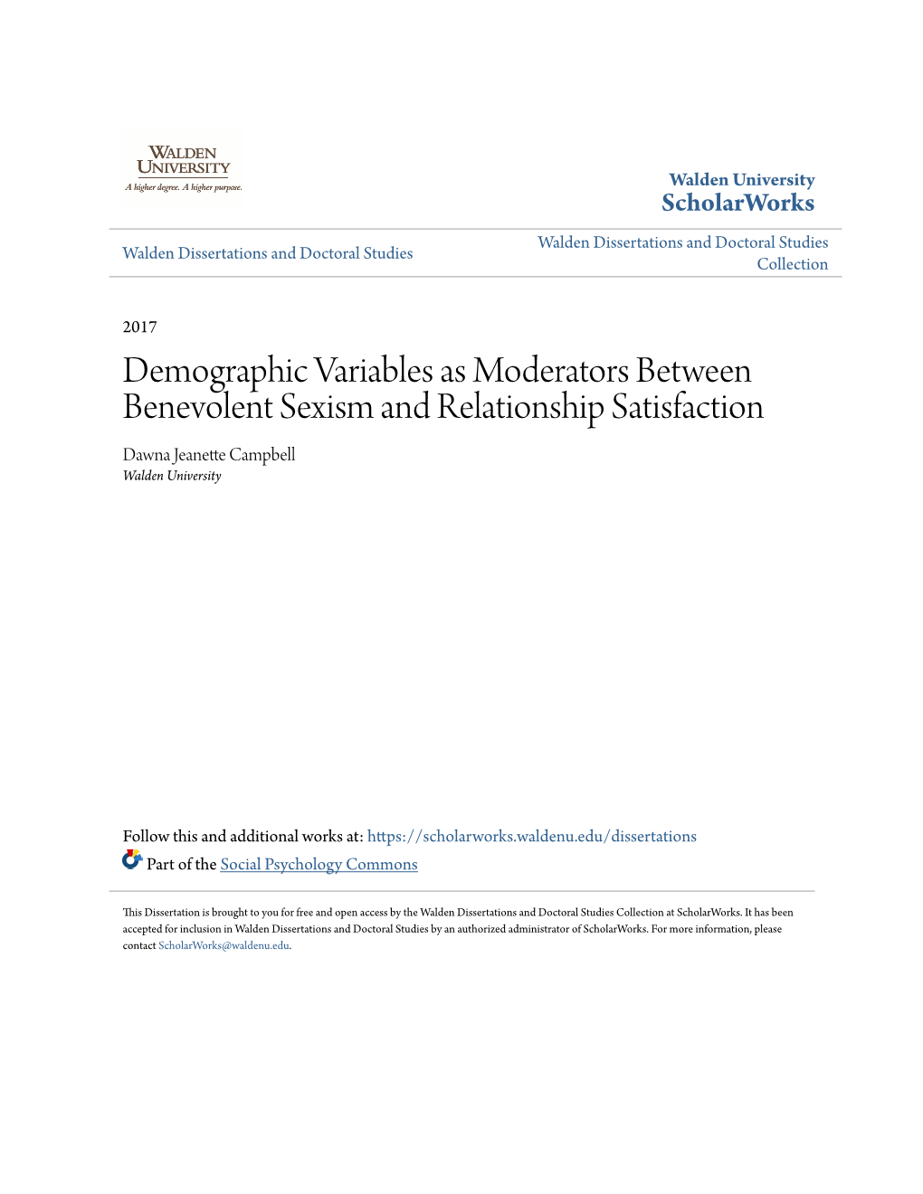 Demographic Variables As Moderators Between Benevolent Sexism and Relationship Satisfaction Dawna Jeanette Campbell Walden University