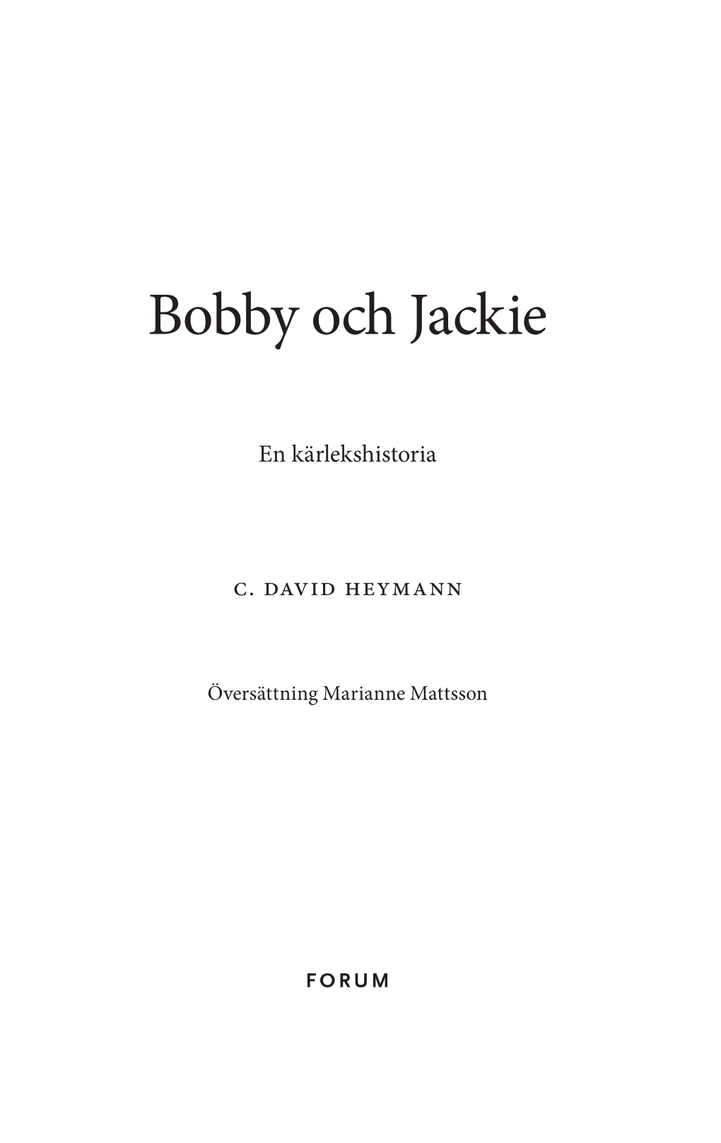 Bobby Och Jackie