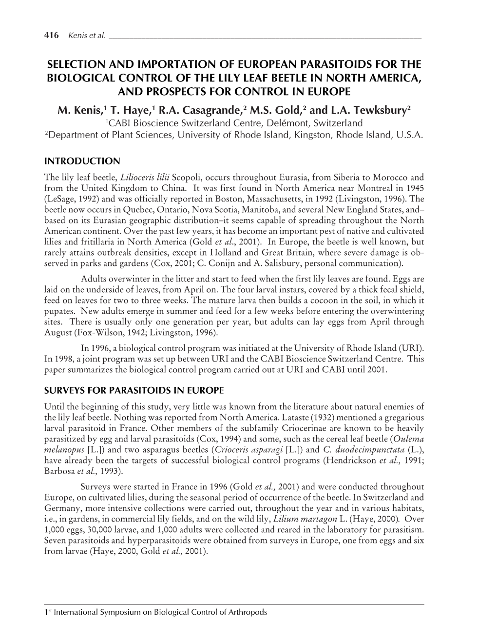 Selection and Importation of European Parasitoids for the Biological Control of the Lily Leaf Beetle in North America, and Prospects for Control in Europe M