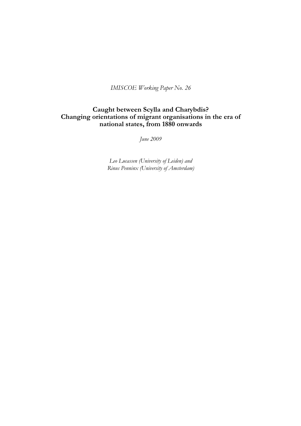 Caught Between Scylla and Charybdis? Changing Orientations of Migrant Organisations in the Era of National States, from 1880 Onwards