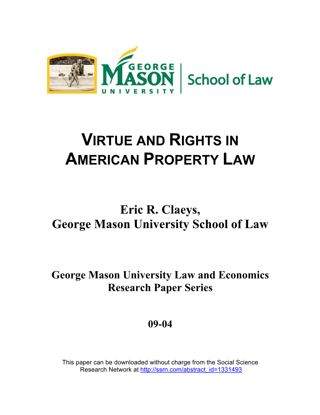 Virtue and Rights in American Property Law