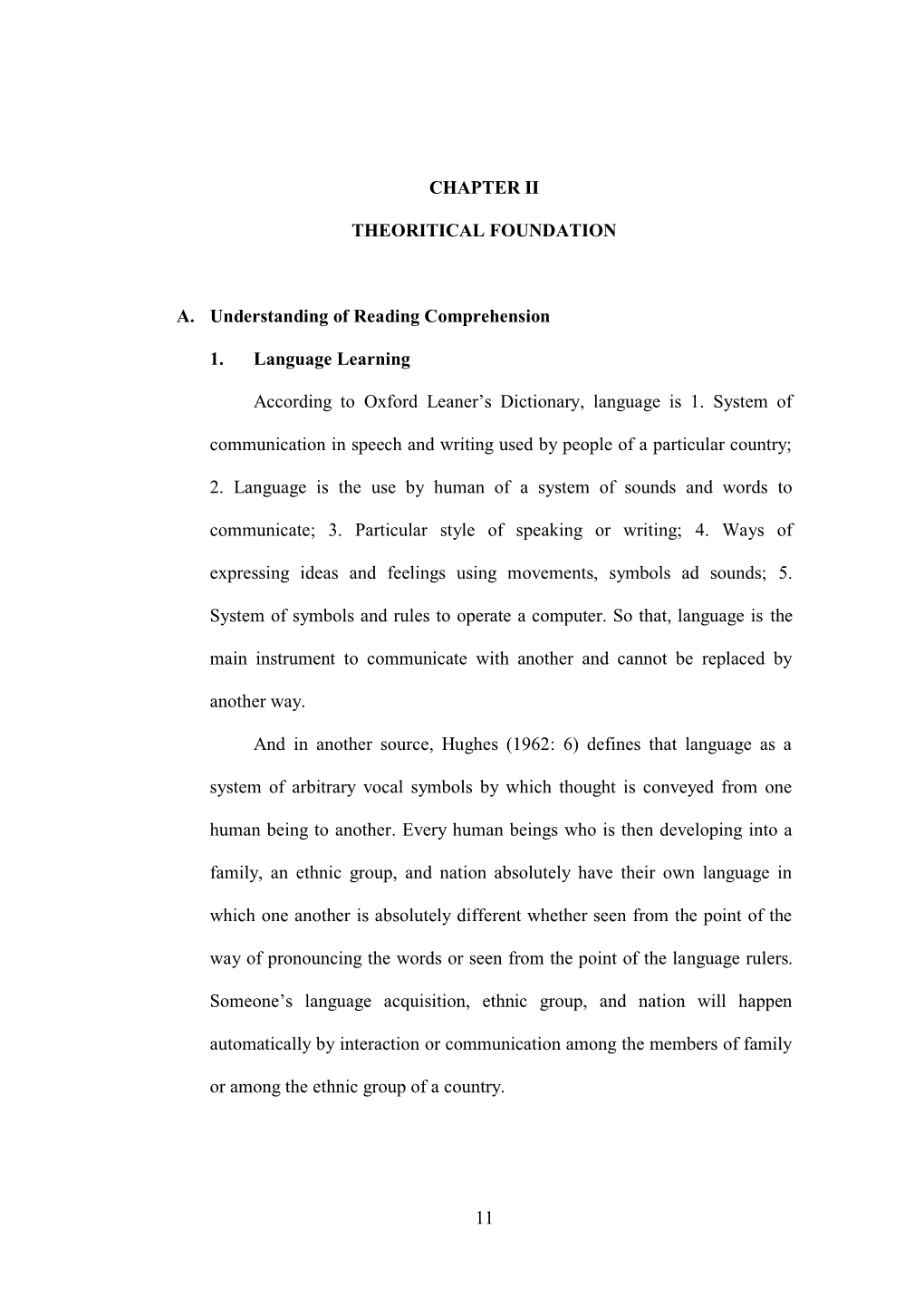 11 CHAPTER II THEORITICAL FOUNDATION A. Understanding Of