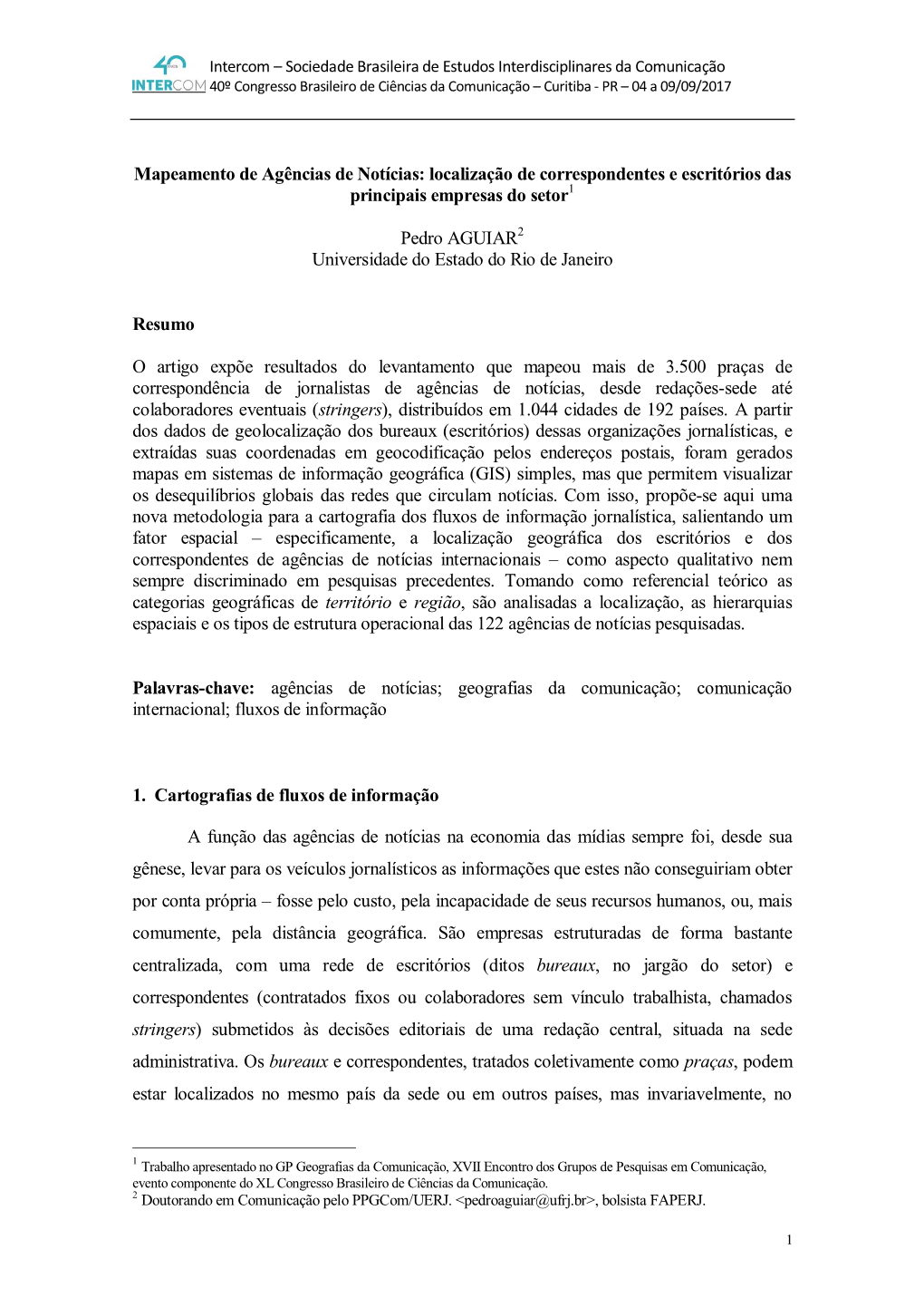 Mapeamento De Agências De Notícias: Localização De Correspondentes E Escritórios Das Principais Empresas Do Setor1