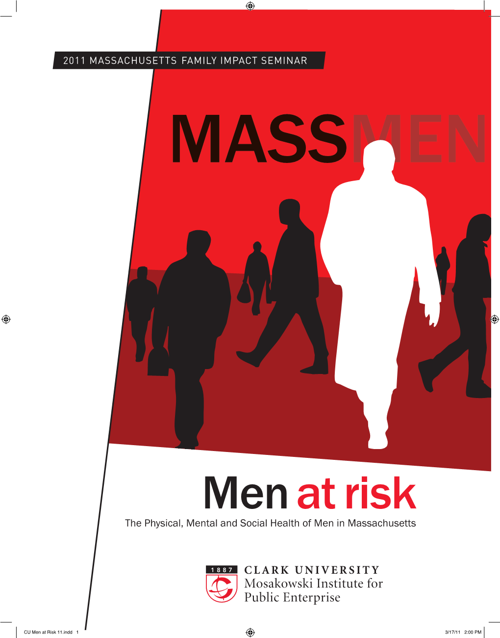 Men at Risk the Physical, Mental and Social Health of Men in Massachusetts