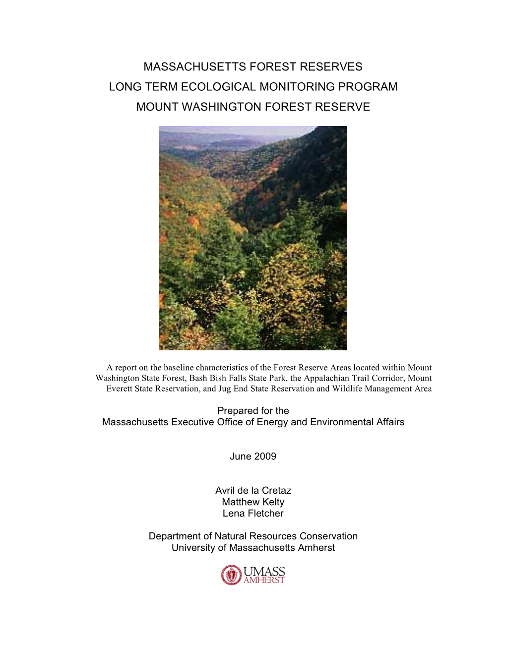 Massachusetts Forest Reserves Long Term Ecological Monitoring Program Mount Washington Forest Reserve