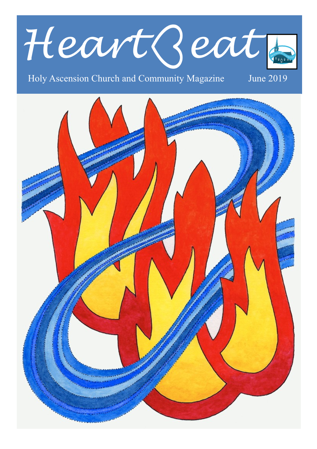 Holy Ascension Church and Community Magazine June 2019 Welcome to Heartbeat