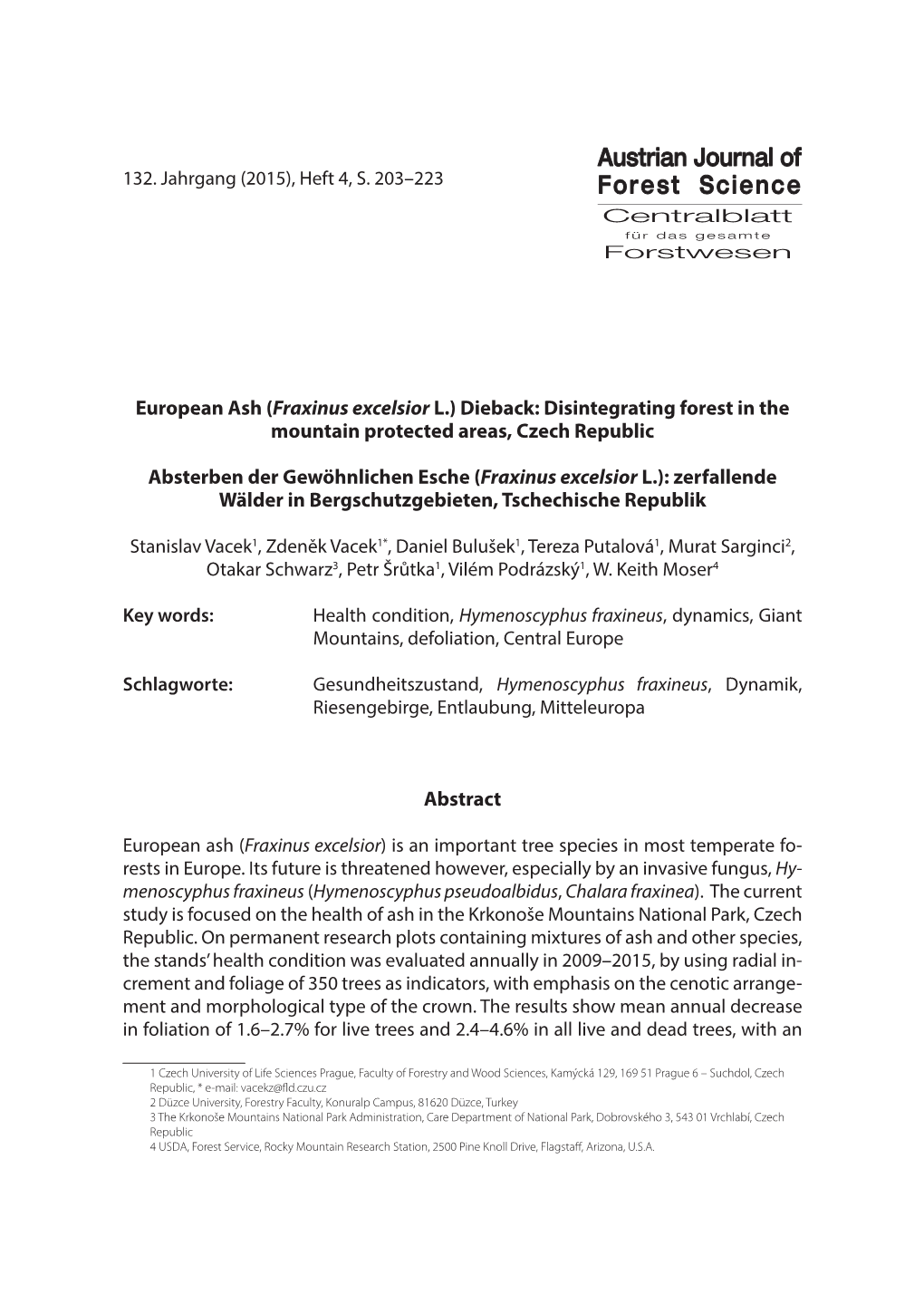 European Ash (Fraxinus Excelsior L.) Dieback: Disintegrating Forest in the Mountain Protected Areas, Czech Republic