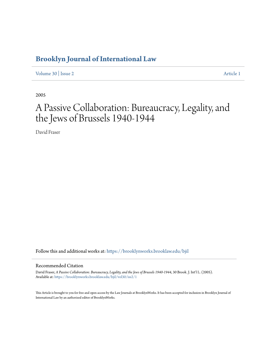 Bureaucracy, Legality, and the Jews of Brussels 1940-1944 David Fraser