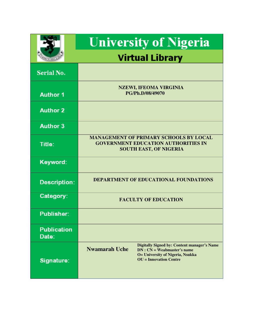 Nwamarah Uche DN : CN = Weabmaster’S Name O= University of Nigeria, Nsukka OU = Innovation Centre