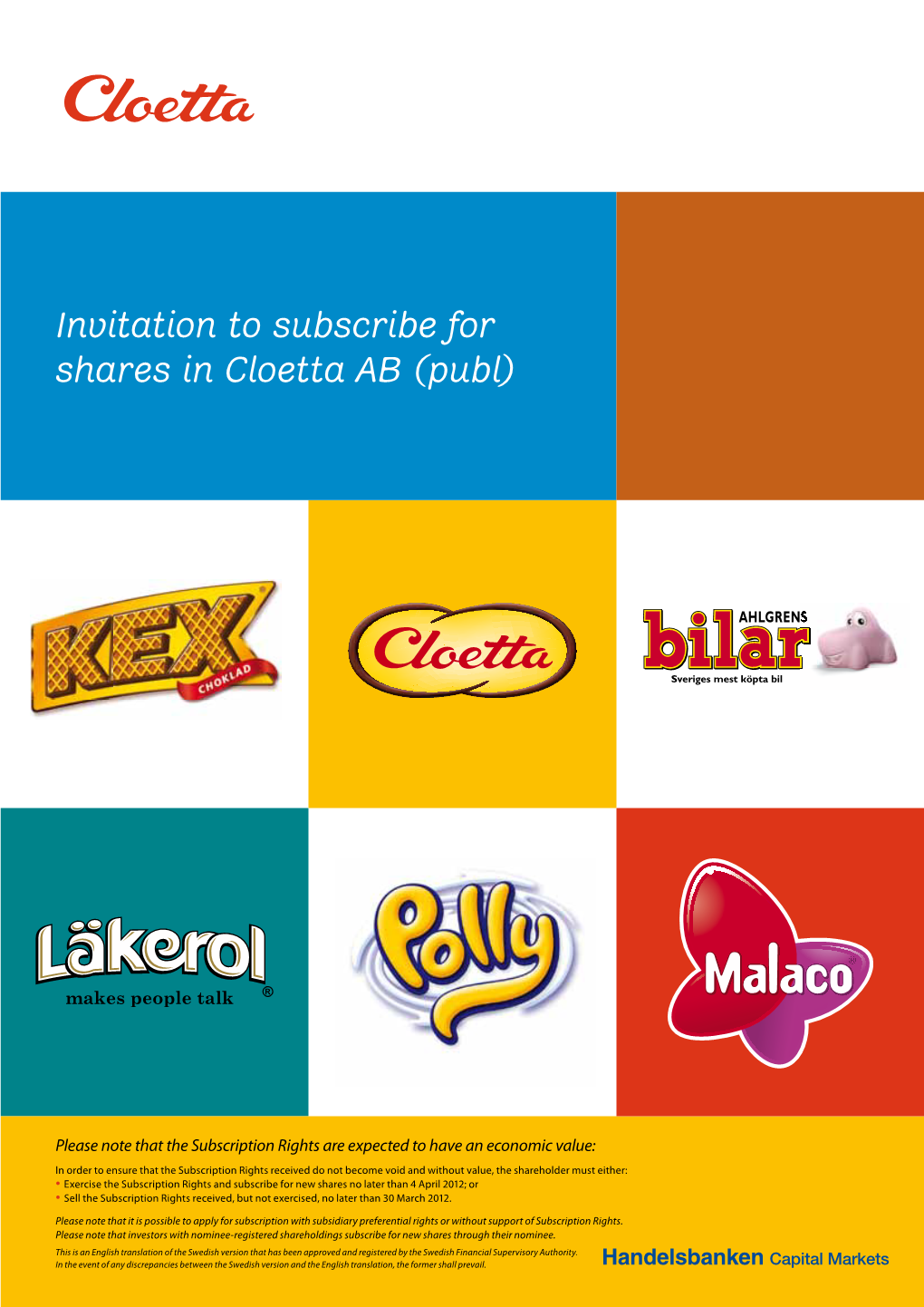 Invitation to Subscribe for Shares in Cloetta AB (Publ)