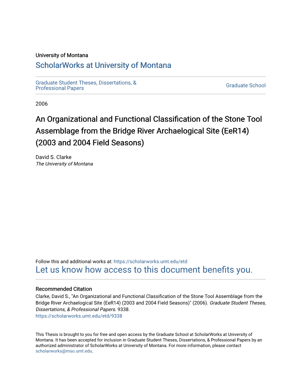 An Organizational and Functional Classification of the Stone Tool Assemblage from the Bridge River Archaelogical Site (Eer14) (2003 and 2004 Field Seasons)