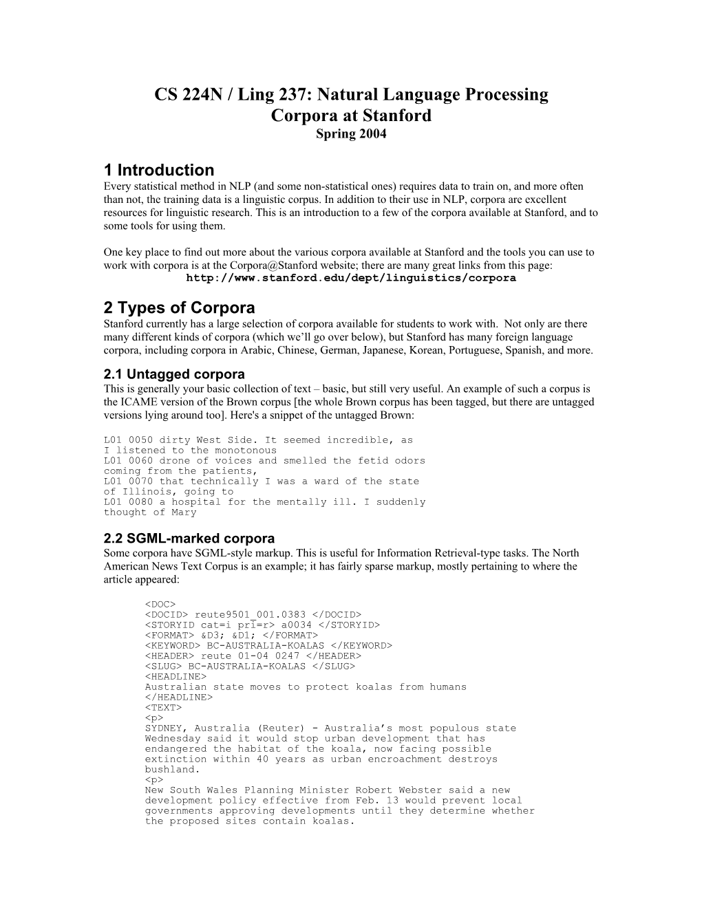 CS 224N / Ling 237: Natural Language Processing Corpora at Stanford Spring 2004