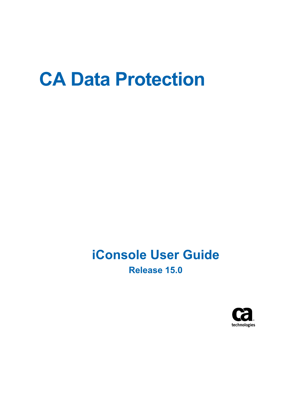 CA Data Protection Iconsole User Guide