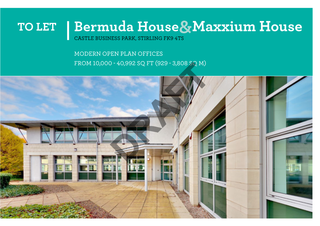 Bermuda House&Maxxium House CASTLE BUSINESS PARK, STIRLING FK9 4TS