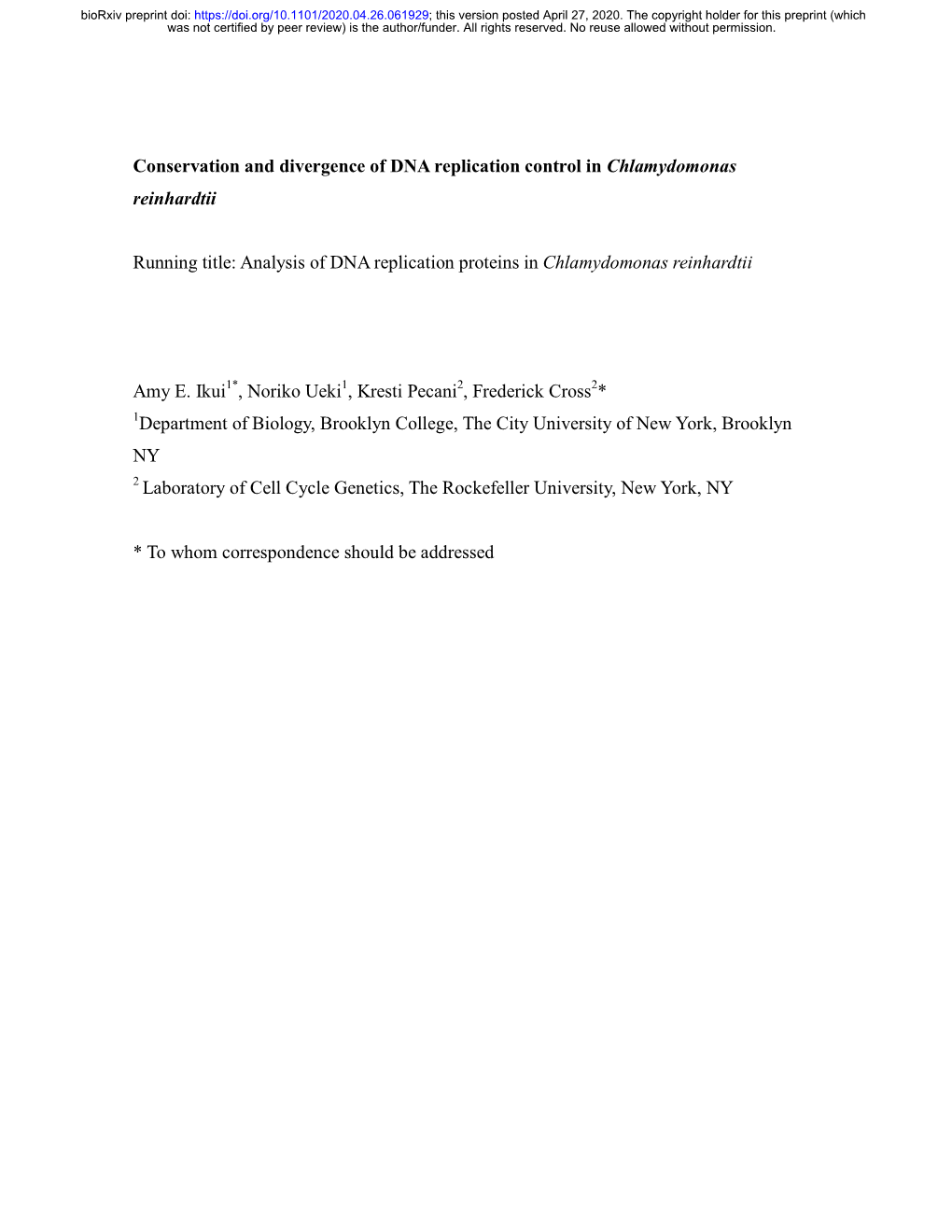 Conservation and Divergence of DNA Replication Control in Chlamydomonas Reinhardtii