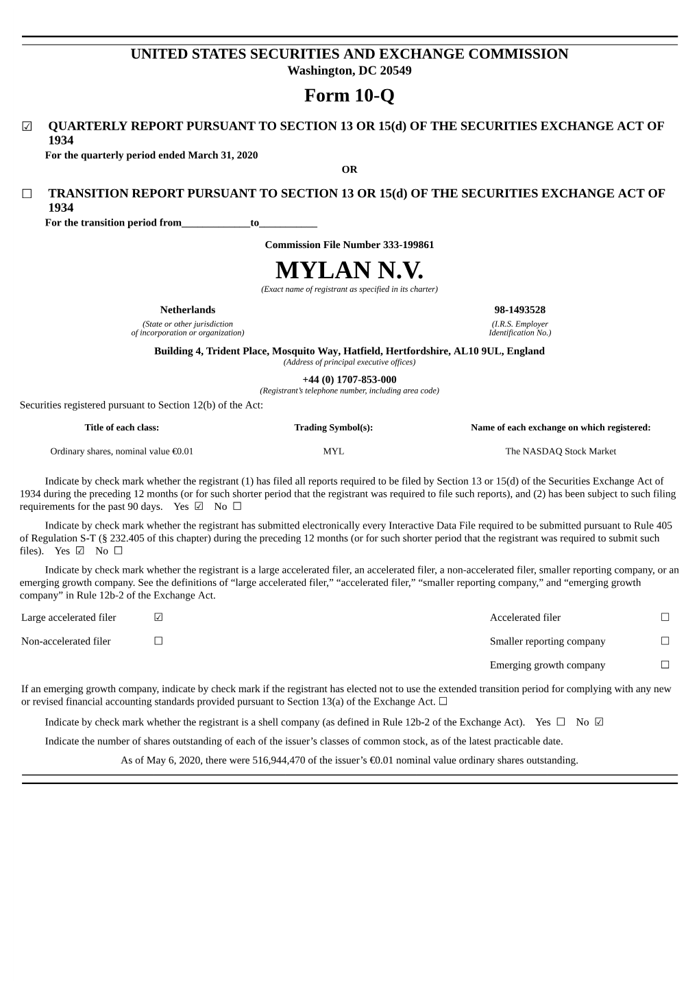 MYLAN N.V. (Exact Name of Registrant As Specified in Its Charter)