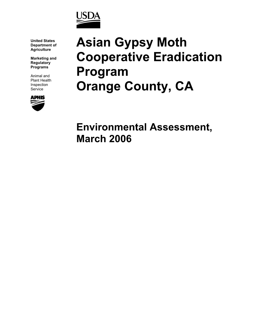 Asian Gypsy Moth Cooperative Eradication Program Orange County