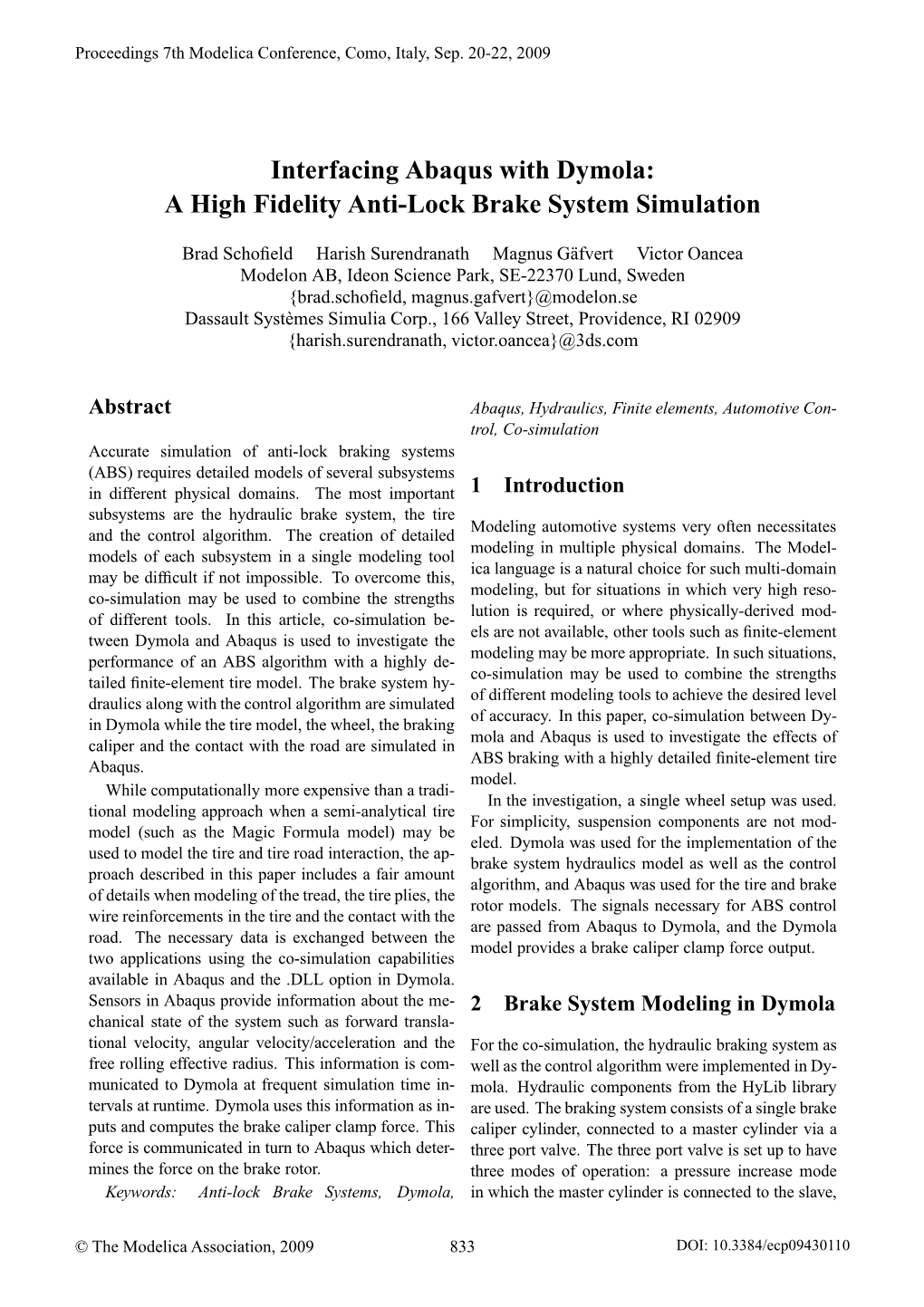 Interfacing Abaqus with Dymola: a High Fidelity Anti-Lock Brake System Simulation