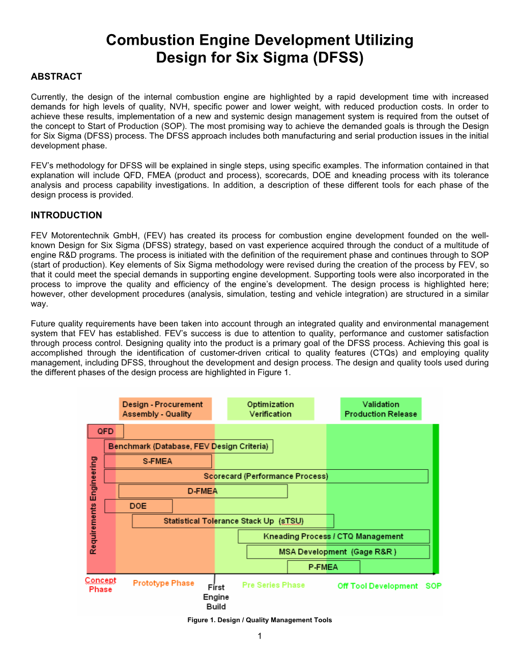 Combustion Engine Development Utilizing Design for Six Sigma (DFSS) ABSTRACT