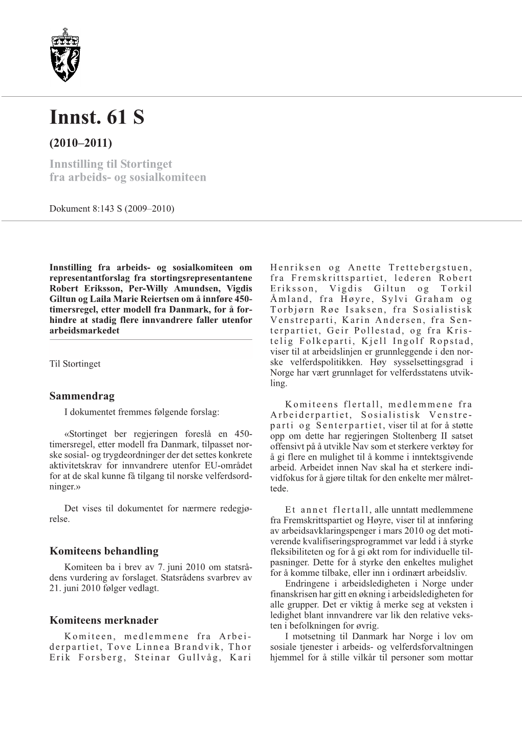 Innst. 61 S (2010–2011) Innstilling Til Stortinget Fra Arbeids- Og Sosialkomiteen