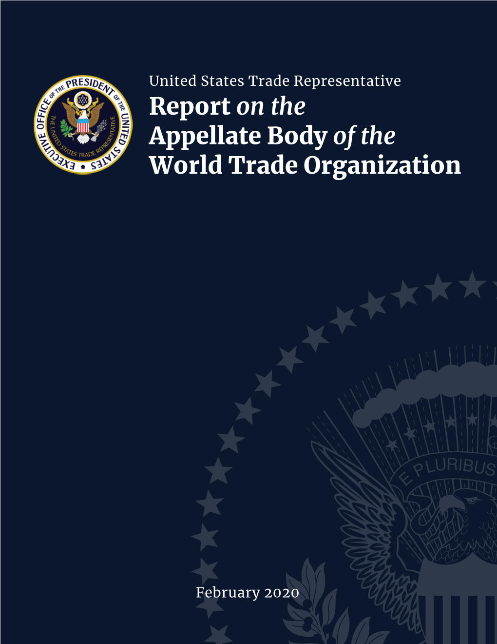 U.S. Trade Representative Report on the Appellate Body of the World
