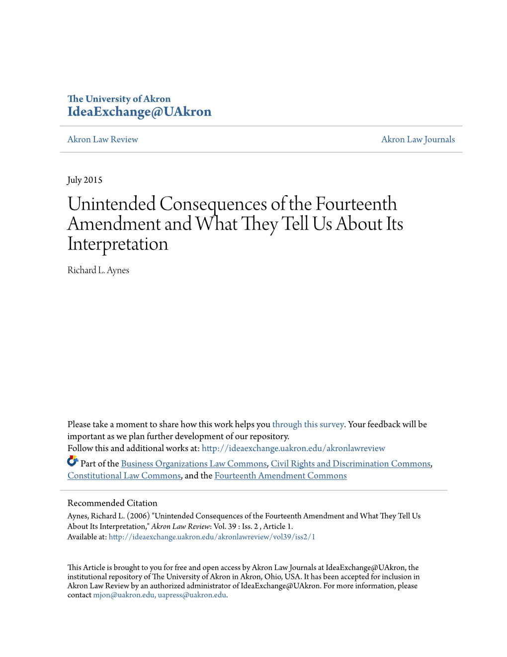 Unintended Consequences of the Fourteenth Amendment and What They Tell Us About Its Interpretation Richard L