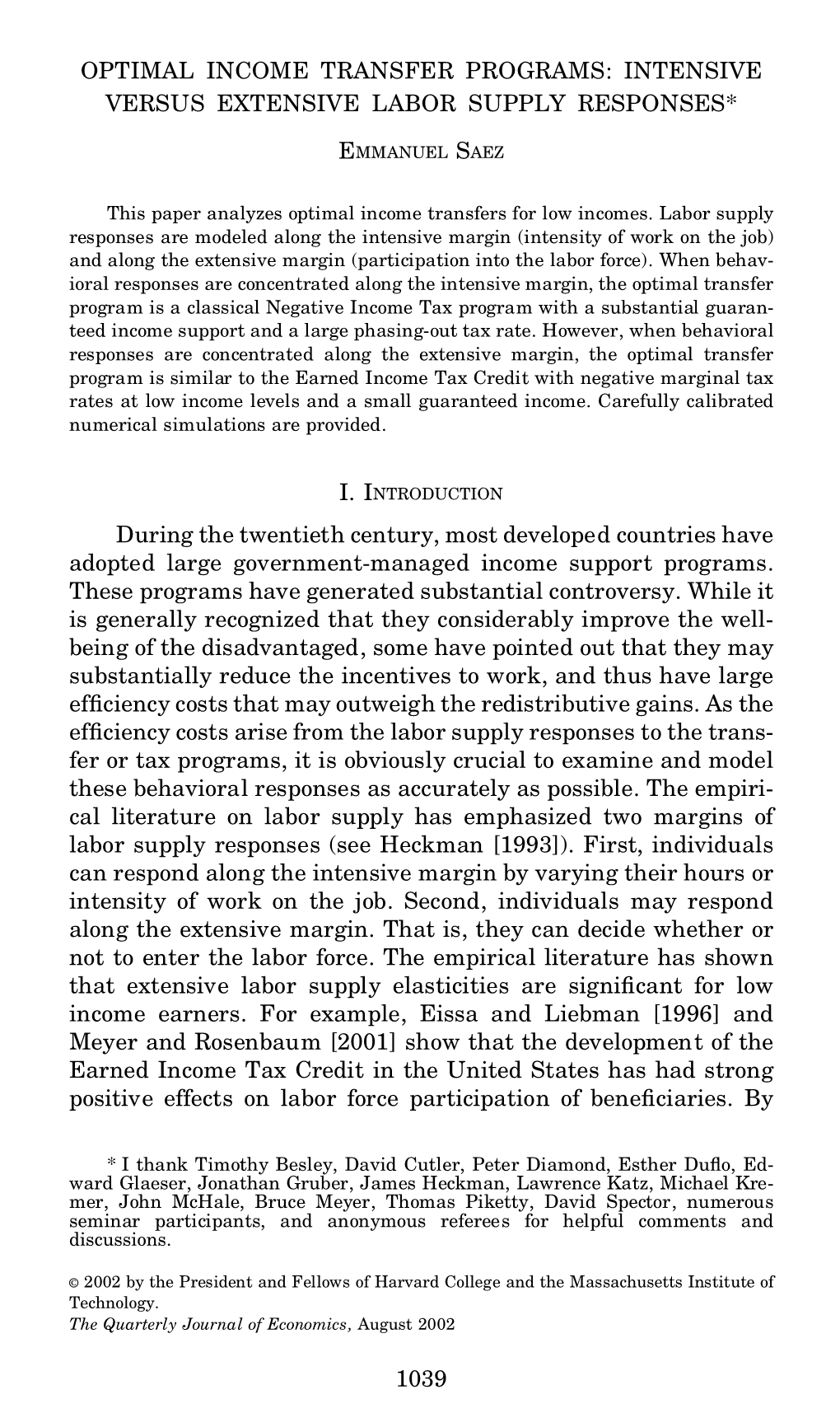 Optimal Income Transfer Programs: Intensive Versus Extensive Labor Supply Responses*