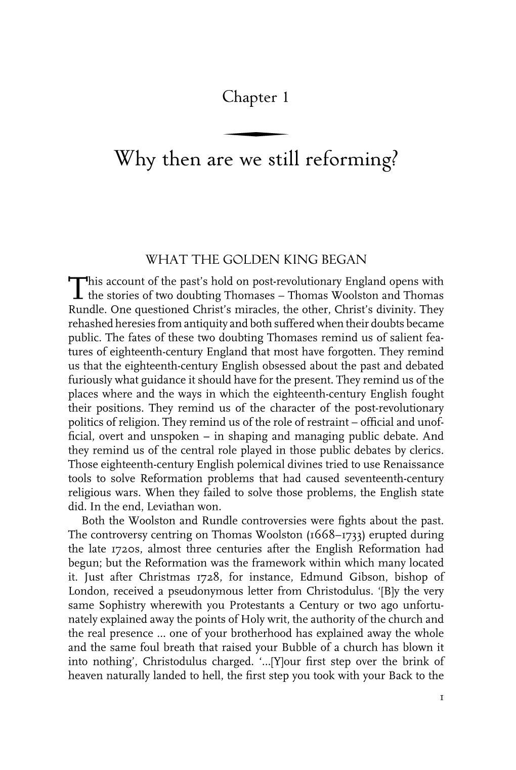 Why Then Are We Still Reforming?