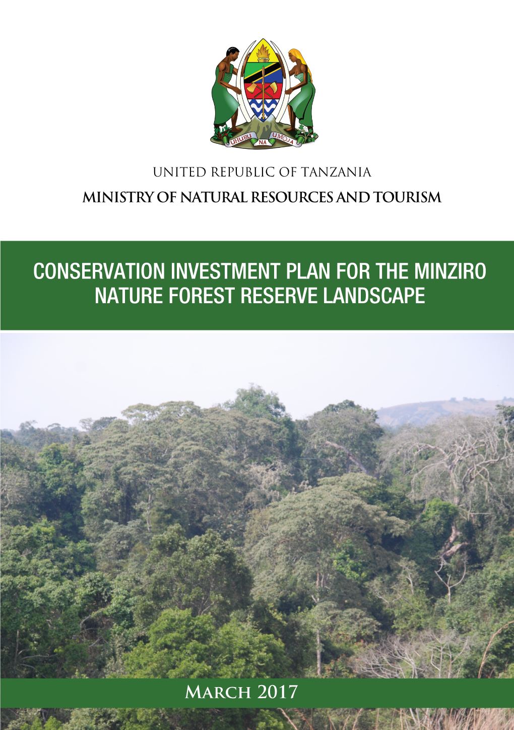 Conservation Investment Plan for the Minziro Nature Forest Reserve Landscape