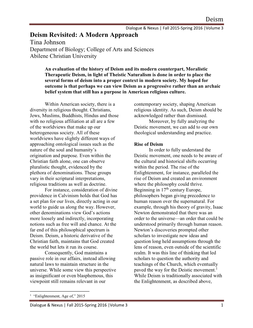 Deism Revisited: a Modern Approach Tina Johnson Department of Biology; College of Arts and Sciences Abilene Christian University