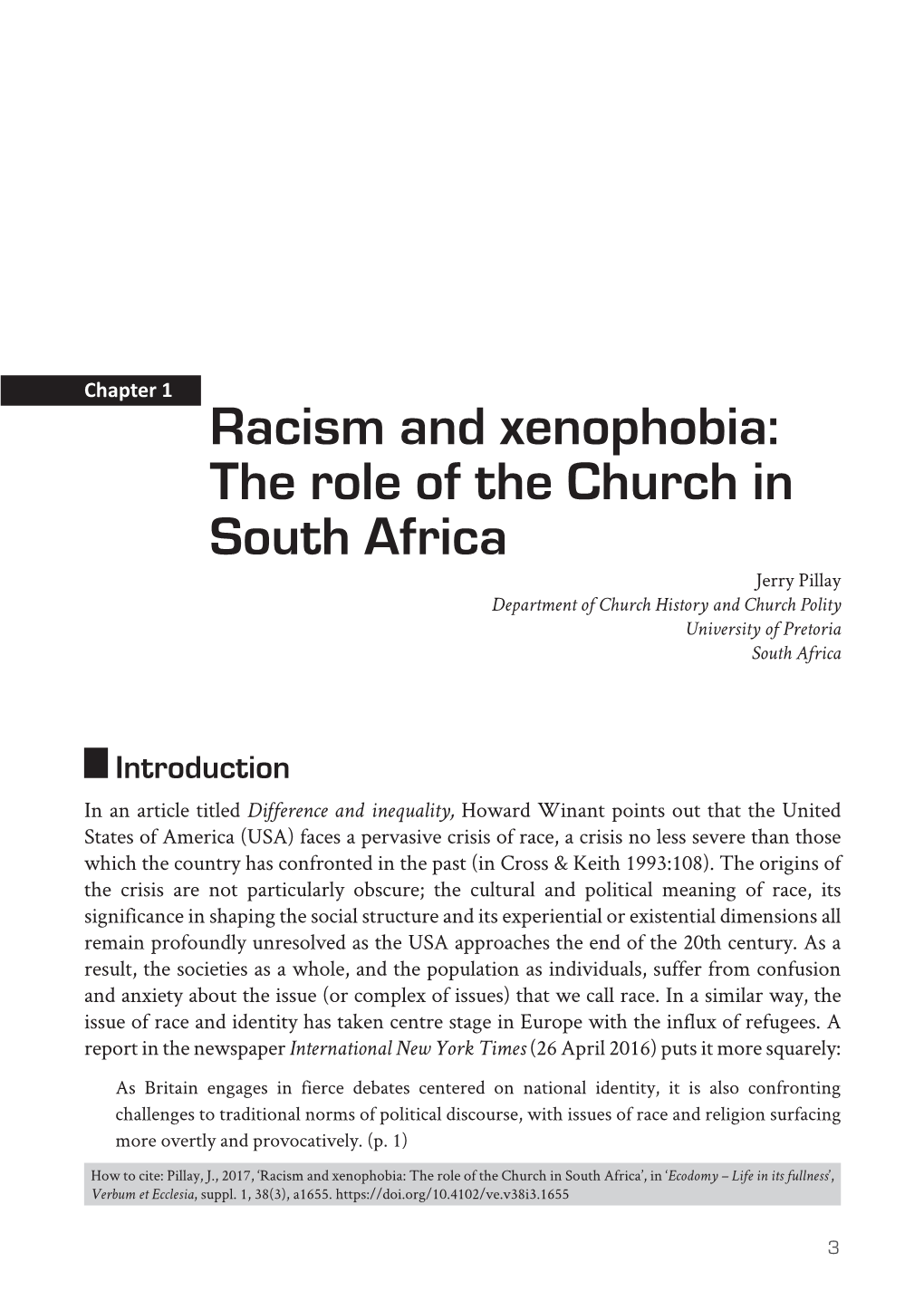 Racism and Xenophobia: the Role of the Church in South Africa Jerry Pillay Department of Church History and Church Polity University of Pretoria South Africa