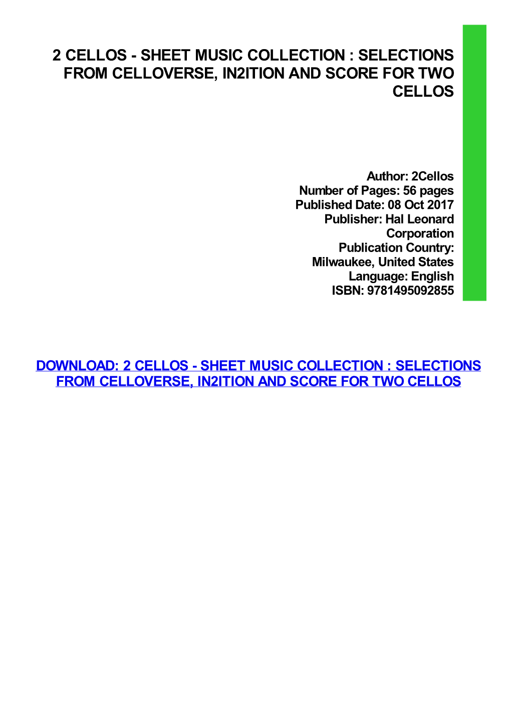 Sheet Music Collection : Selections from Celloverse, In2ition and Score for Two Cellos