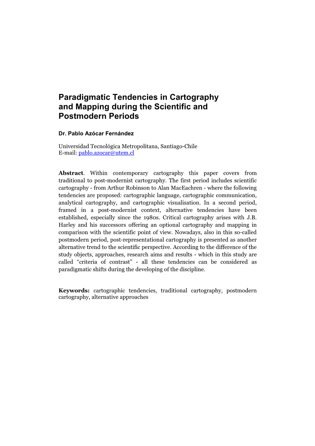 Paradigmatic Tendencies in Cartography and Mapping During the Scientific and Postmodern Periods