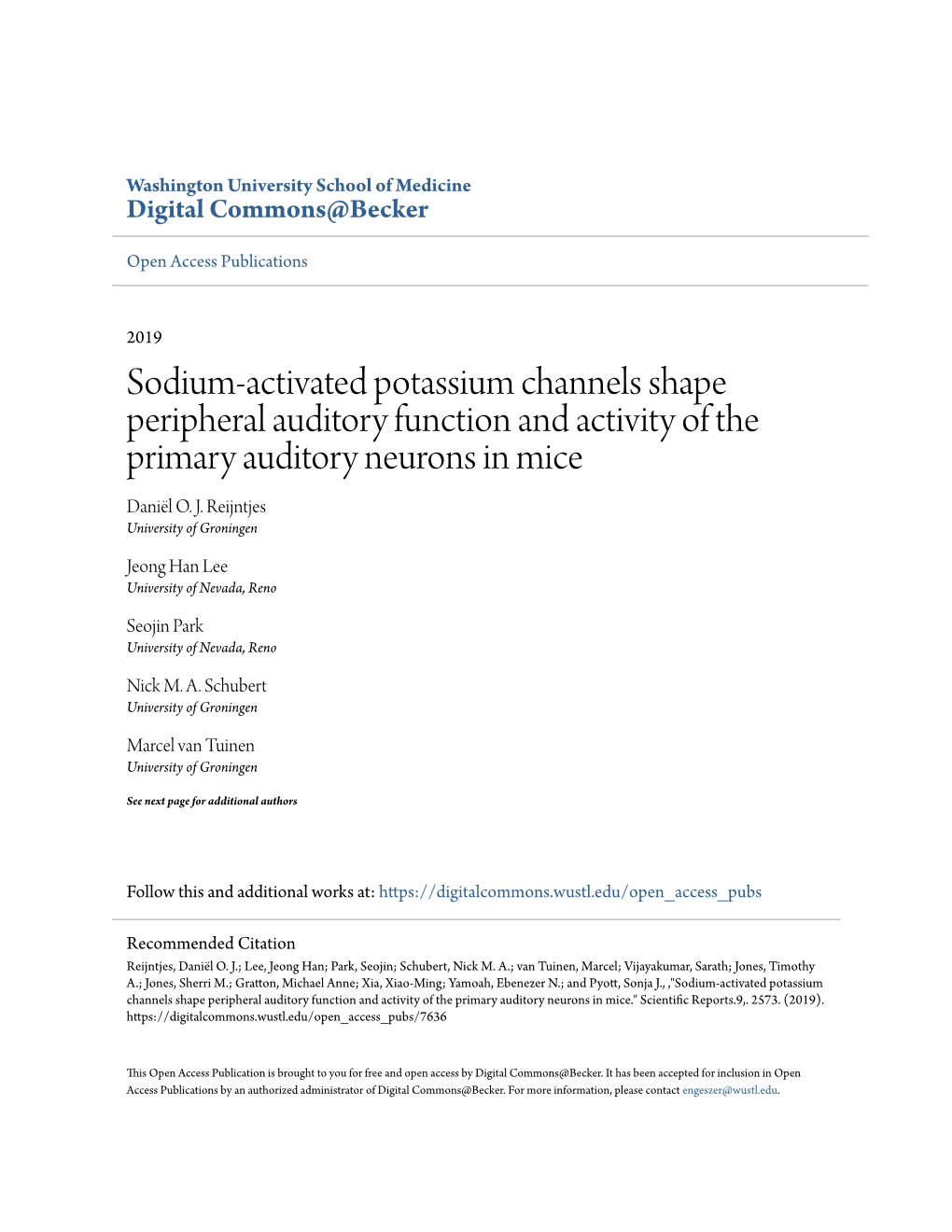 Sodium-Activated Potassium Channels Shape Peripheral Auditory Function and Activity of the Primary Auditory Neurons in Mice Daniël O