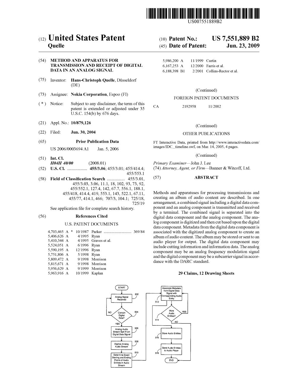 (12) United States Patent (10) Patent No.: US 7,551,889 B2 Quelle (45) Date of Patent: Jun