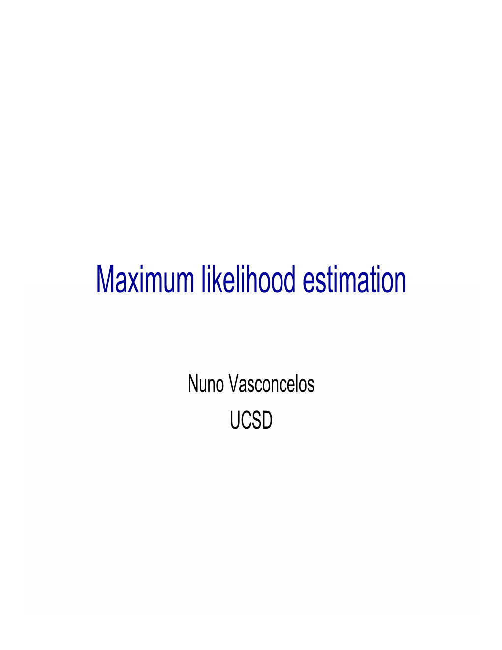 Maximum Likelihood Estimation