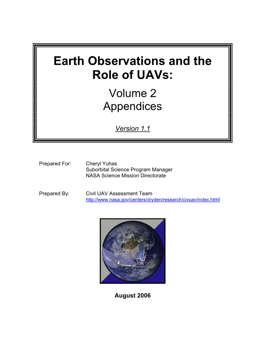 Earth Observations and the Role of Uavs